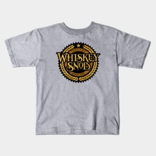 Whiskey Snob - funny whiskey drinking Kids T-Shirt